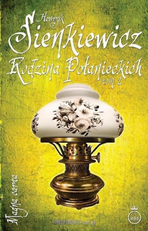 Rodzina Połanieckich (Tom 2) - Henryk Sienkiewicz [KSIĄŻKA]