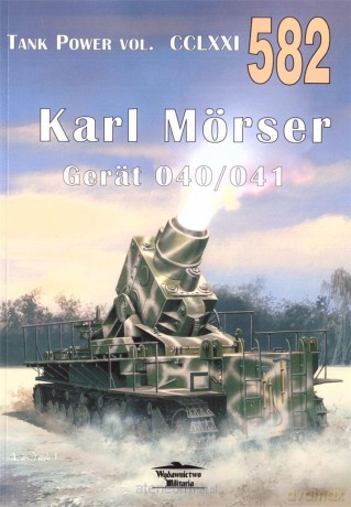Tank Power vol. CCL XXI 582 Karl Morser - Janusz Ledwoch [KSIĄŻKA]