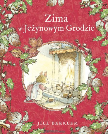 Zima w Jeżynowym Grodzie - Jill Barklem [KSIĄŻKA]