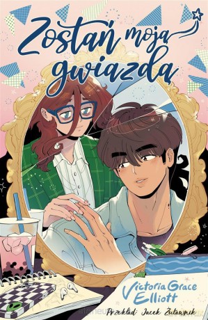 Zostań moją gwiazdą - Victoria Grace Elliot [KOMIKS]