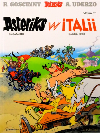 Asteriks w Italii. Asteriks (Tom 37) - René Goscinny, Albert Uderzo [KOMIKS]