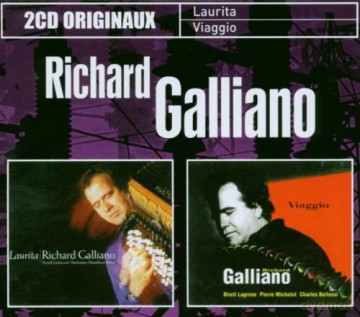 Richard Galliano: Laurita + Viaggio [2CD]