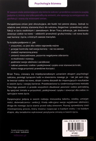 Przemiana. Jak sprawić, by reszta twojego życia była jeszcze lepsza - Brian Tracy [KSIĄŻKA]