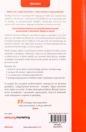 Sprzedaż doradcza. Przestań sprzedawać, zacznij rozwiązywać problemy swoich klientów - Anthony Iannarino [KSIĄŻKA]