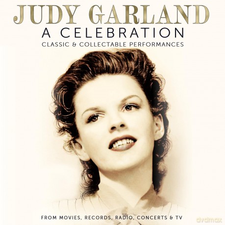 Judy Garland: A Celebration: Classic & Collectable Performances [3CD]