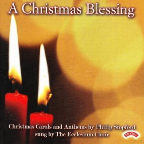 Philip Stopford: A Christmas Blessing [CD]