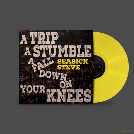 Seasick Steve: A Trip. A Stumble. A Fall Down On Your Knees (Canary Yellow) [Winyl]