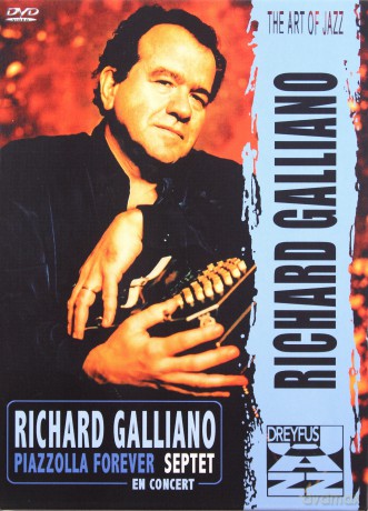 Richard Galliano: Piazzola Forever [DVD]