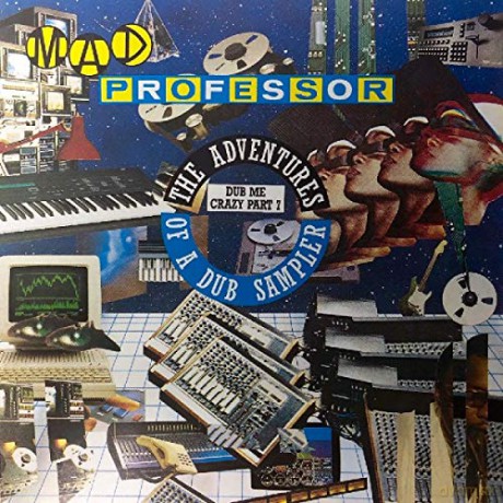 Mad Professor: Adventures Of A Dub Sampler (Dub Me Crazy Pt. 7) [CD]