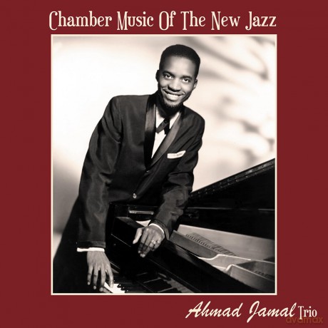 Ahmad Jamal Trio: Chamber Music Of The New Jazz [Winyl]