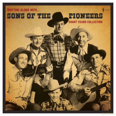 Sons Of The Pioneers: Drifting Along With: The Chart Years 1936-50 [Winyl]