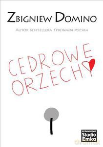 Cedrowe orzechy - Domino Zbigniew [KSIĄŻKA]