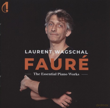 Laurent Wagschal: Faure - The Essential Piano Works [CD]