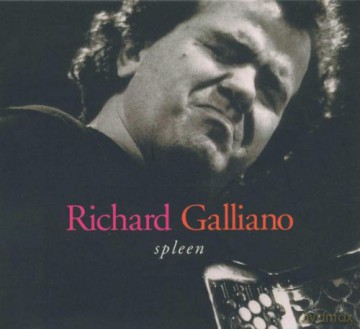 Richard Galliano: Spleen [CD]
