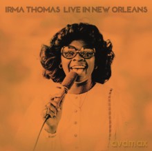 Irma Thomas: Live In New Orleans [CD]