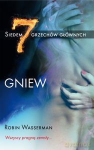 Gniew. 7 grzechów głównych - Wasserman Robin [KSIĄŻKA]