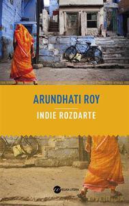 Indie rozdarte - Roy Arundhati [KSIĄŻKA]