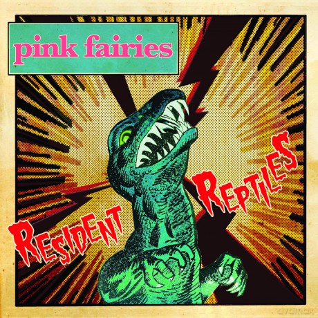 Pink Fairies: Resident Reptiles [CD]