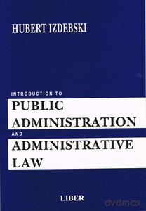 Introduction to public administration - Izdebski Hubert [KSIĄŻKA]