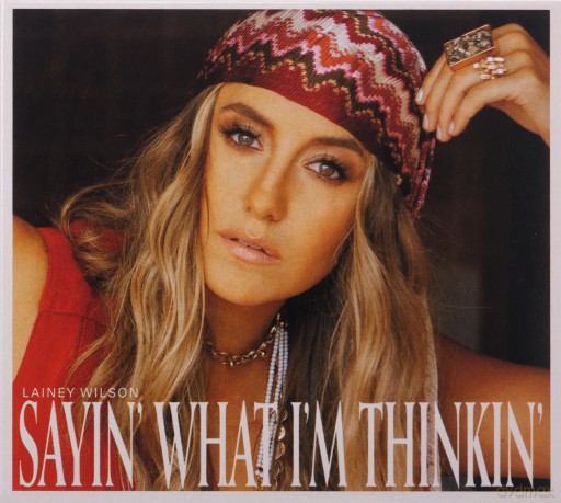 Lainey Wilson: Sayin What Im Thinkin [CD]