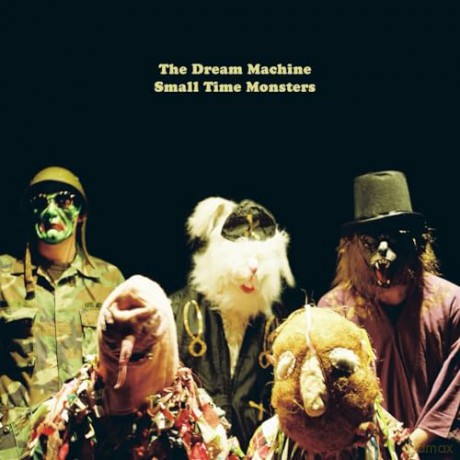 Dream Machine: Small Town Monsters (Digi) [CD]