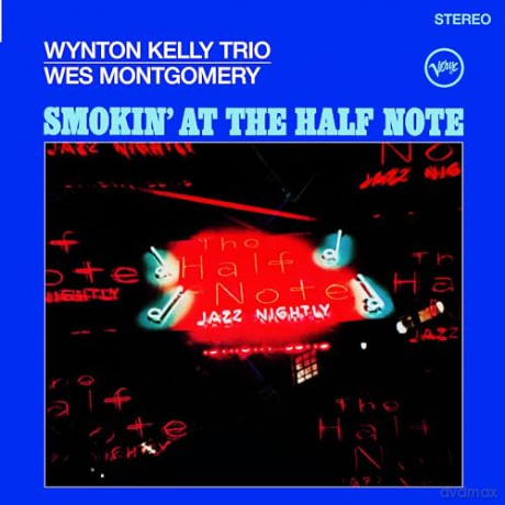 Wynton Kelly Trio & Wes Montgomery: Smokin At The Half Note [Winyl]