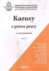 Kazusy z prawa pracy z rozwiązaniami część 1 - Grenich Patrycja [KSIĄŻKA]