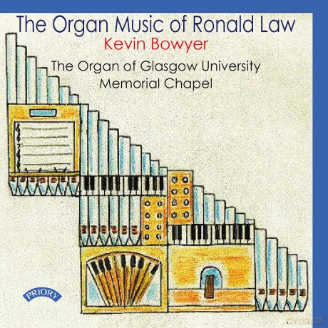 The Organ Music Of Ronald Law: The Organ Of Glasgow University Memorial Chapel [CD]