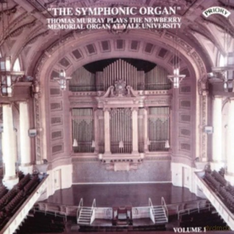 The Symphonic Organ. Vol. 1 - The Newberry Memorial Organ At Yale University. Usa [CD]