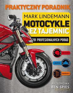 Motocykle bez tajemnic - Lindemann Mark [KSIĄŻKA]