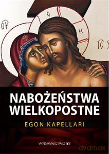 Nabożeństwa wielkopostne - Kapellari Egon [KSIĄŻKA]