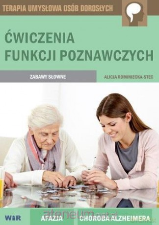 Ćwiczenia funkcji poznawczych. Zabawy słowne - Alicja Rominiecka-Stec [KSIĄŻKA]