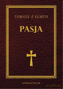 Pasja - Tomasz z Kempis [KSIĄŻKA]