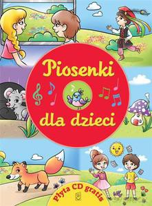 Piosenki dla dzieci [KSIĄŻKA]