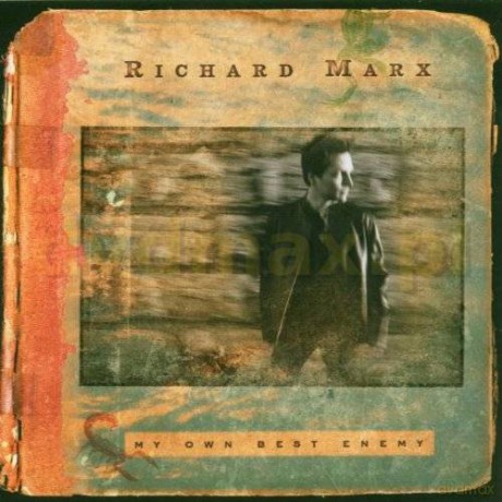 Richard Marx: My Own Best Enemy [CD]