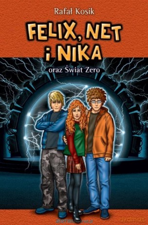 Felix, Net i Nika oraz Świat Zero (Tom 9) - Rafał Kosik [KSIĄŻKA]