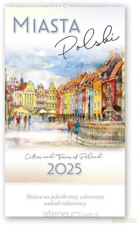 Kalendarz 2025 Reklamowy Miasta Polski [KALENDARZ]