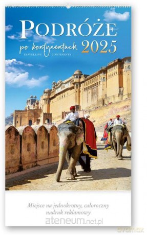Kalendarz 2025 Reklamowy Podróże po kontynentach [KALENDARZ]