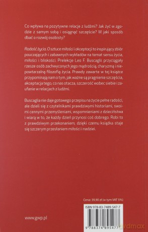 Radość życia. O sztuce miłości i akceptacji - Leo F. Buscaglia [KSIĄŻKA]