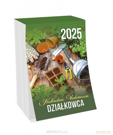 Kalendarz 2025 zdzierak Vademecum działkowca [KALENDARZ]