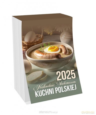 Kalendarz 2025 zdzierak Vademecum kuchni polskiej [KALENDARZ]