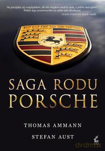 Saga rodu Porsche - Ammann Thomas, Aust Stefan [KSIĄŻKA]