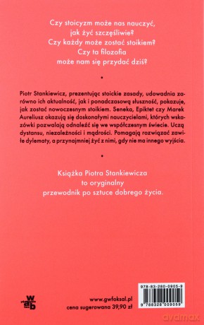 Sztuka życia według stoików - Stankiewicz Piotr [KSIĄŻKA]