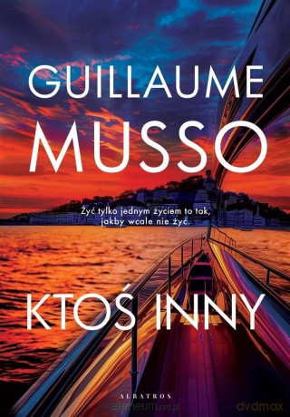 Ktoś inny - Guillaume Musso [KSIĄŻKA]