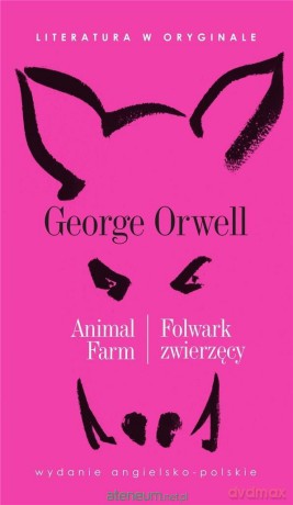 Literatura w oryginale - Folwark zwierzęcy - George Orwell [KSIĄŻKA]