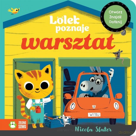 Lolek poznaje warsztat - Nicola Slater [KSIĄŻKA]