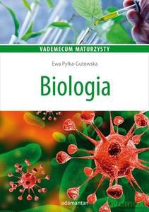 Vademecum maturzysty Biologia (Wyd. 2014) - Pyłka-Gutowska Ewa [KSIĄŻKA]