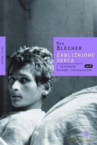 Zabliźnione serca - Blecher Max [KSIĄŻKA]