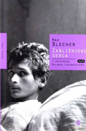 Zabliźnione serca - Blecher Max [KSIĄŻKA]