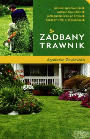 Zadbany trawnik - Gawłowska Agnieszka [KSIĄŻKA]